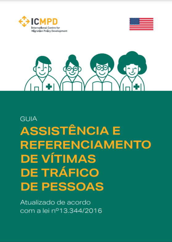 GUIA ASSISTÊNCIA E REFERENCIAMENTO DE VÍTIMAS DE TRÁFICO DE PESSOAS - Atualizado de acordo com a lei nº13.344/2016